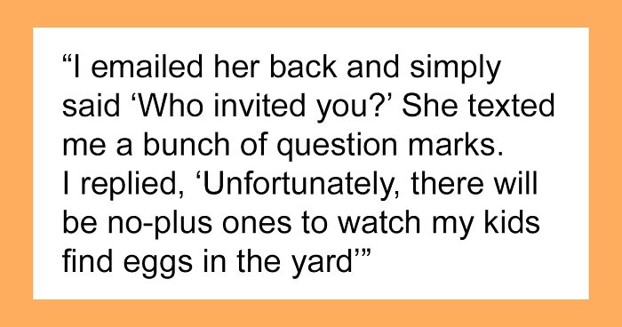 “She Sent Me A Spreadsheet Of Chores”: Guy Bans Brother’s Annoying Girlfriend From Family Celebration