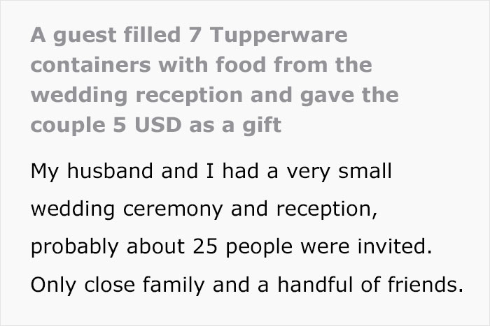 "Who The Hell Does This?": Bride Is Flabbergasted To Discover A Wedding Guest Took 10 Containers Of Food From The Wedding And Left A $5 Gift "Who The Hell Does This?": Bride Is Flabbergasted To Discover A Wedding Guest Took 10 Containers Of Food From The Wedding And Left A $5 Gift