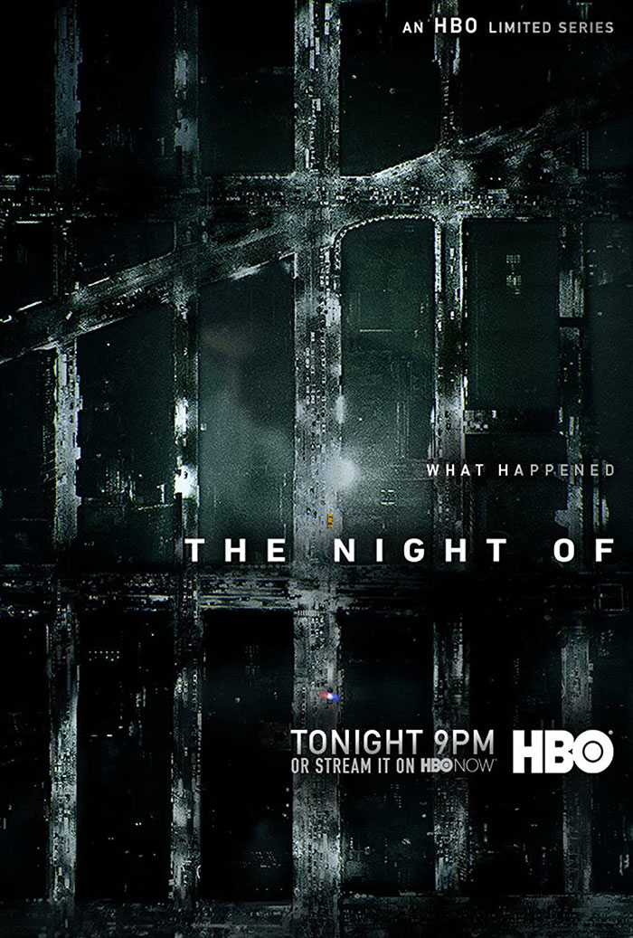 "The Night Of" HBO series poster, featuring a dark aerial street view with text promoting the show.