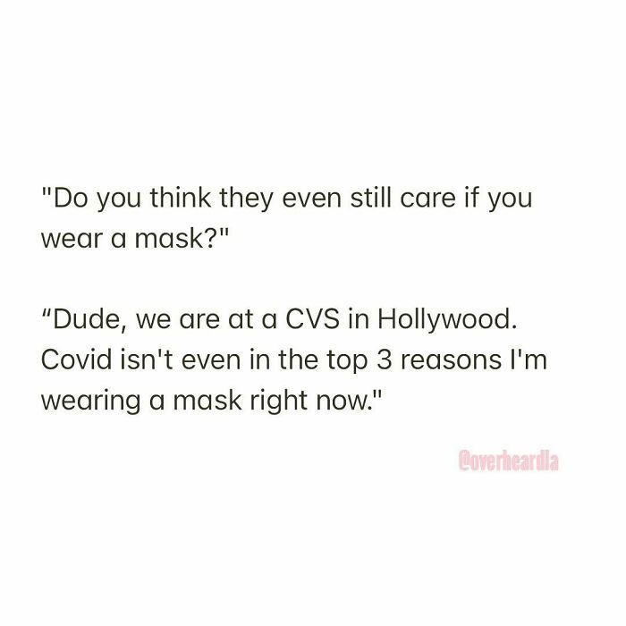 CVS. Cahuenga. 😷🧐
overheard By @__daddyshark__ 📥
#maskedman #overheardla