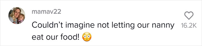 Family Hires Nanny Full-Time And Explains To Her That She Can't Eat Anything From Their Home Family Hires Nanny Full-Time And Explains To Her That She Can't Eat Anything From Their Home