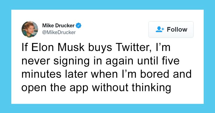 Elon Musk Is Buying Twitter For $44 Billion, Here Are 30 Of The Best Reactions From Its Users