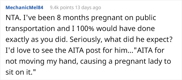 Man Tells Pregnant Woman The Bus Seat Is "Taken" By His Hand, So She Just Sits On It, Drama Ensues