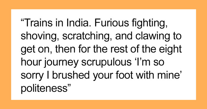 Someone In This Online Group Asked “What Was Something That Shocked You When You Visited A Foreign Country?” And 35 People Delivered