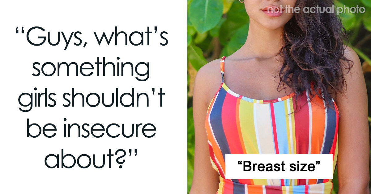 Why girls should not feel insecure about their small boobs