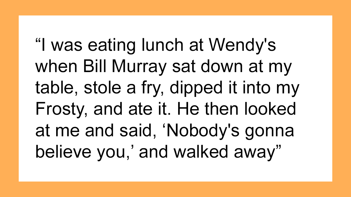 35 Stories That Sound 100% Made Up But Are Actually True