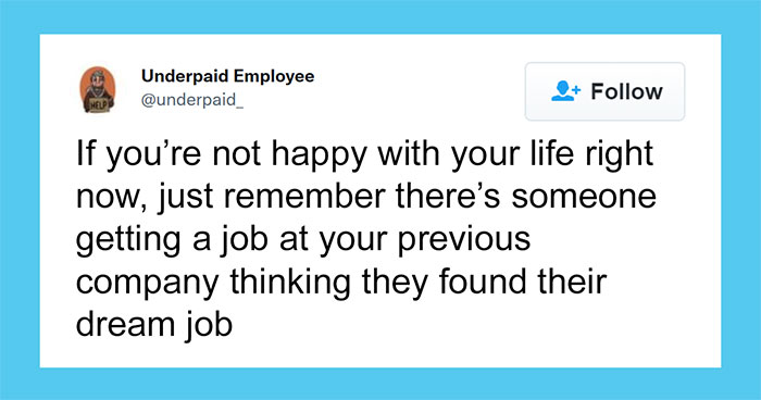40 Hilarious Memes For Frustrated Underpaid Employees, As Shared By This Instagram Account