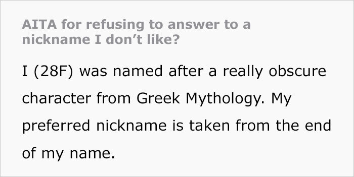 "AITA For Refusing To Answer To A Nickname I Don't Like?"