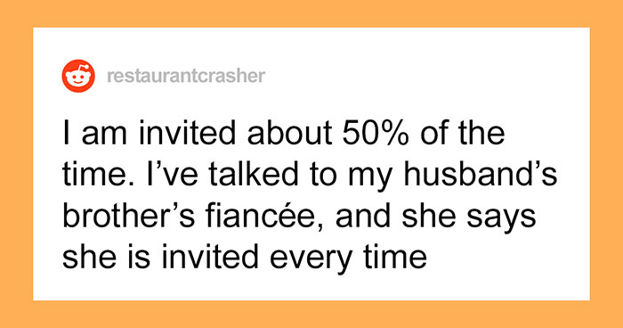 Woman Never Gets Invited To Husband’s Family Dinners, Decided To Crash One And They Were Not Happy About It