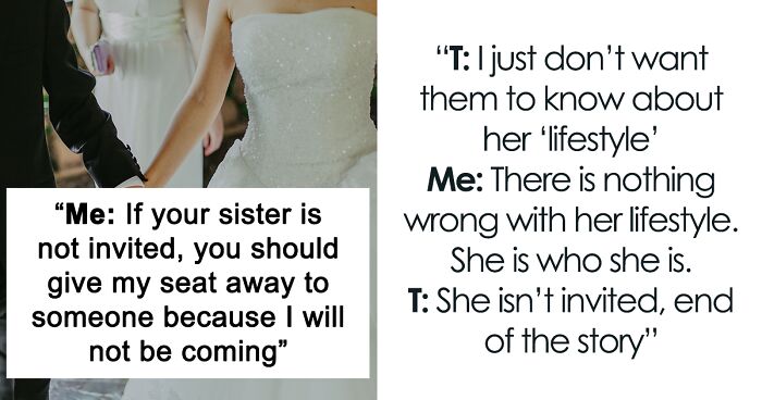 Bride Doesn’t Invite Sister To The Wedding Because Of Her Sexuality, Freaks Out When Her Mother Refuses To Come Too