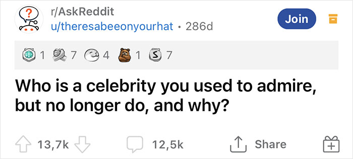 This Thread Has People Revealing The Moment They Stopped Admiring These 40 Celebrities - Bored Panda