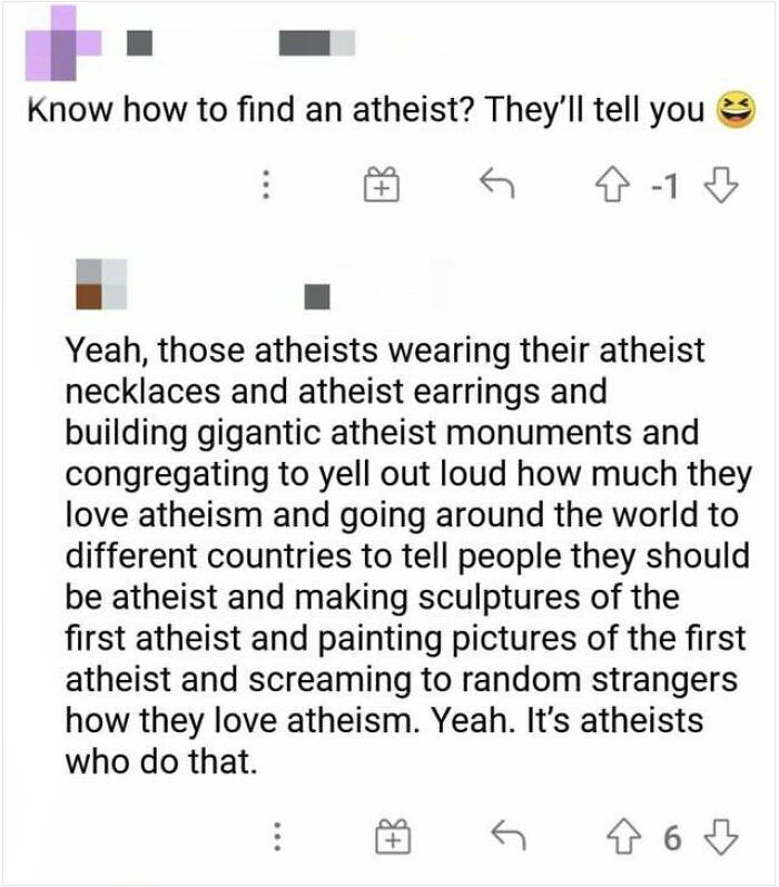 Definitely Atheists That Do This
