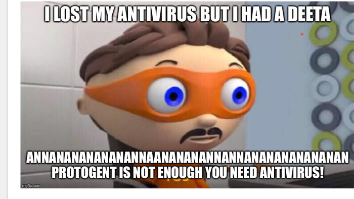 I Lose My Antivirus But I Had A Deeta