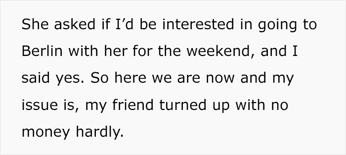Woman Has To Deal With Her Friend’s Attitude During A Trip She Suggested But Came On With No Money Woman Has To Deal With Her Friend’s Attitude During A Trip She Suggested But Came On With No Money