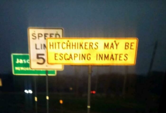 Road Sign I Found In Texas