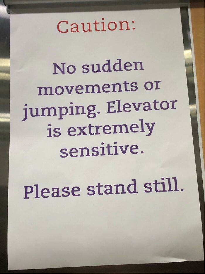 I Think I’ll Just Take The Stairs Next Time...