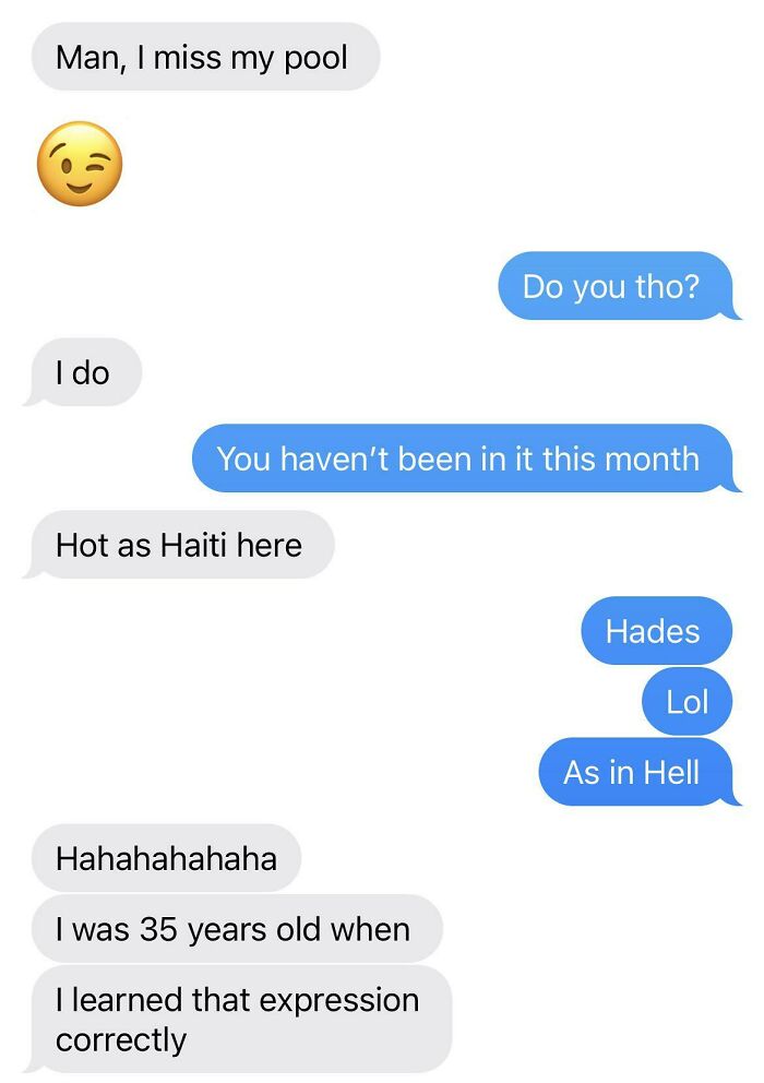 I Mean, I Assume Haiti Is Hot Too