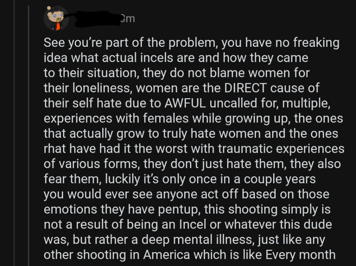 Incels Don't Blame Women But Women Are The Direct Cause!
