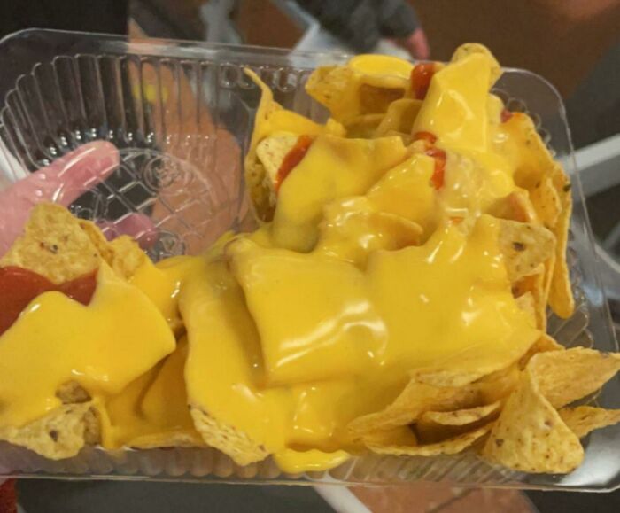 My Friend Asked For Lots Of Nacho Cheese, The Cheese Was Removed From The Pump And Free Poured