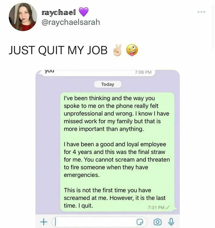 Anyone Who's Gonna Say She Should've Left A 30 Days Notice, No She Didn't. They Were Disrespectful And Threatened Her And She Owes Them Nothing But That Savage "I Quit" Text. Cc: @raychaelsarah