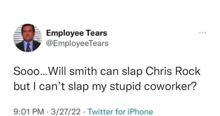 Wdym I Can't Slap My Abusive Boss?
follow Me @employeeup If You Hate Working 💼
.
.
.
.
.
.
.
.
.
.
#workmemes #workmeme #officememes #officememe #theofficememes #humanresources #theofficememesfunny #jobmemes #9to5life #9to5 #9to5grind #workfromhome #workfromhomelife #workmemes #workmeme #worksucks #workmemes #workmeme #workhumor #workproblems #workprobs #officehumor #officework #officelife #jobmemes #leaveworkearly #ihatemyjob #workaholics #workingmeme #jobmeme