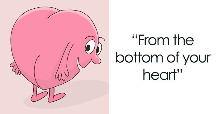 30 Times This Artist Took Idioms Too Literally And Illustrated The ...