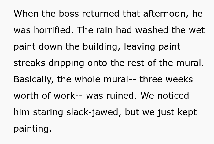 Boss Demands Muralists Paint During Rainfall, Which Inevitably Destroys It Because Of Malicious Compliance Boss Demands Muralists Paint During Rainfall, Which Inevitably Destroys It Because Of Malicious Compliance