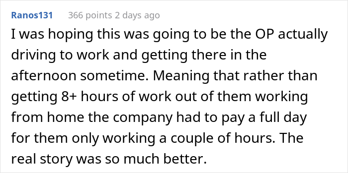 Boss Tells Employee They Can't Work From Home, Regrets It When They Use It To Their Advantage Boss Tells Employee They Can't Work From Home, Regrets It When They Use It To Their Advantage