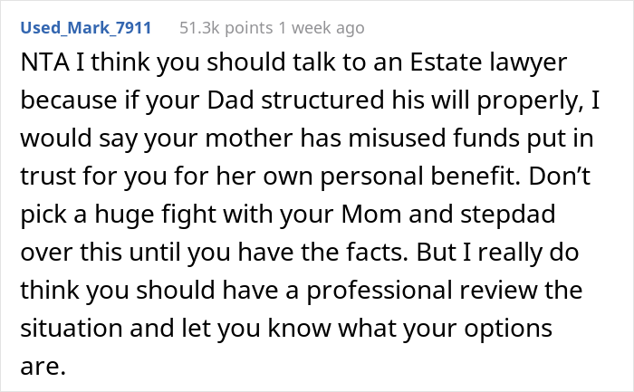 17 Y.O. Found Out Mom And Stepdad Purchased A House Using His Inheritance Money From Dad, Later Exposed The Man In Front Of His Visiting Family 17 Y.O. Found Out Mom And Stepdad Purchased A House Using His Inheritance Money From Dad, Later Exposed The Man In Front Of His Visiting Family
