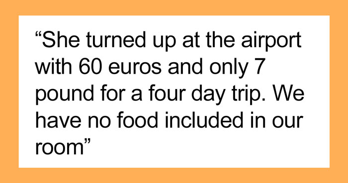 Friend Invites This Woman On A Four-Day Trip To Berlin But Takes Only €60 With Her