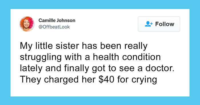 “One Tear In And They Charged Her $40”: Woman Shares How Her Sister Was Charged $40 For ‘Crying’ During Doctor’s Appointment, Goes Viral On Twitter