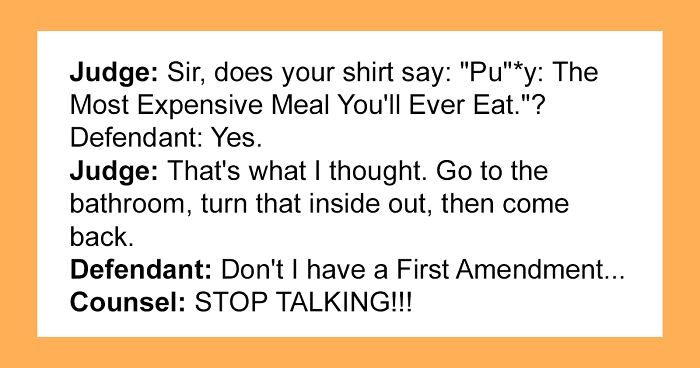 50 Of The Funniest Conversations People Have Overheard In Courthouses