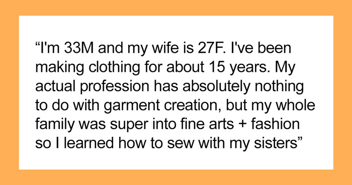 Husband Makes Clothes For His 27 Y.O. Wife, Gets Confused Why She’s Angry He’s Switched To More Conservative Styles Over The Years