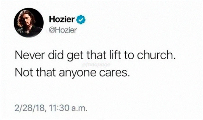 Poor Aul Hozier!