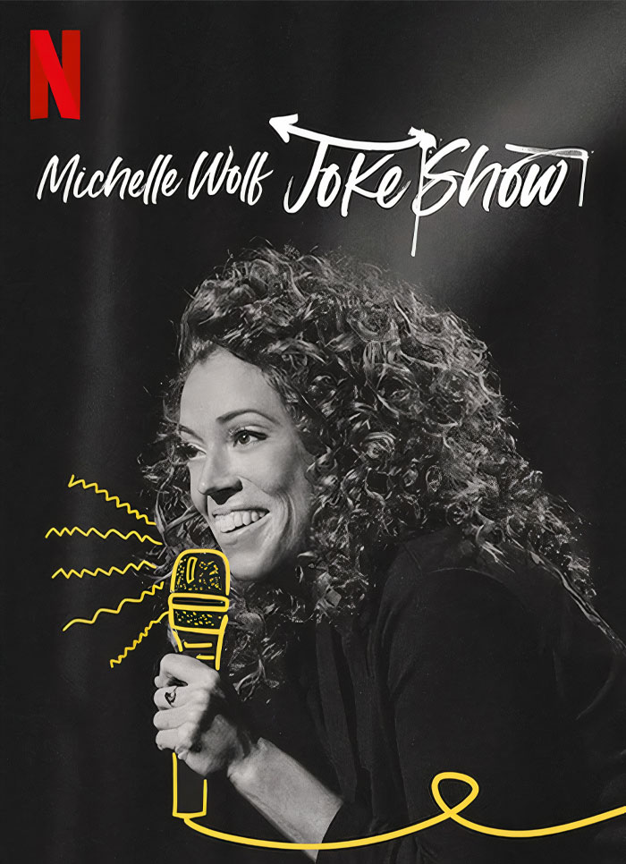 Michelle Wolf: Joke Show