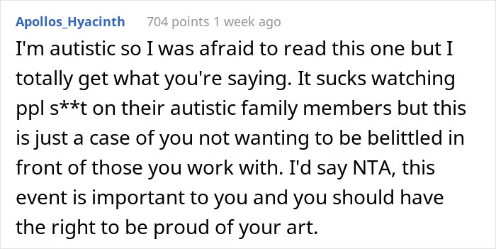 Woman Doesn't Want Autistic Sister At 'Prestigious' Art Show, Wonders If She's A Jerk Because Of It Woman Doesn't Want Autistic Sister At 'Prestigious' Art Show, Wonders If She's A Jerk Because Of It