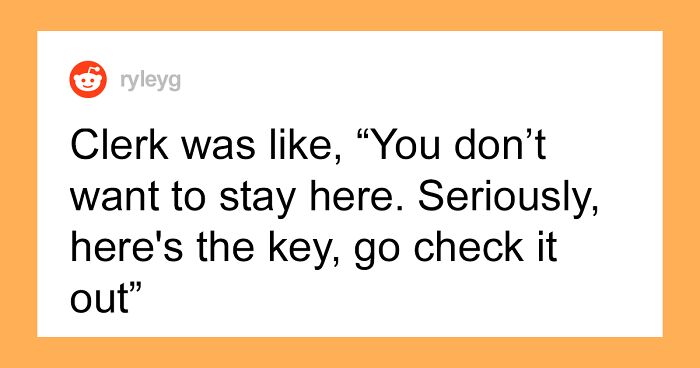 30 Of The Worst Hotel Experiences, As Told By The People Who Survived It