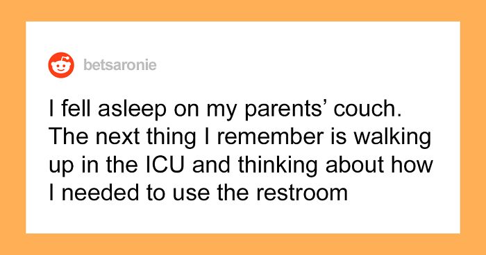 “Some Truly Horrifying Dreams”: People Who Woke Up From A Coma Describe What It Was Actually Like (30 Answers)