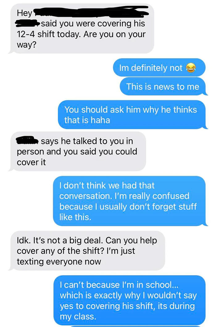 My Coworker Lied To My Boss That I Could Cover His Shift