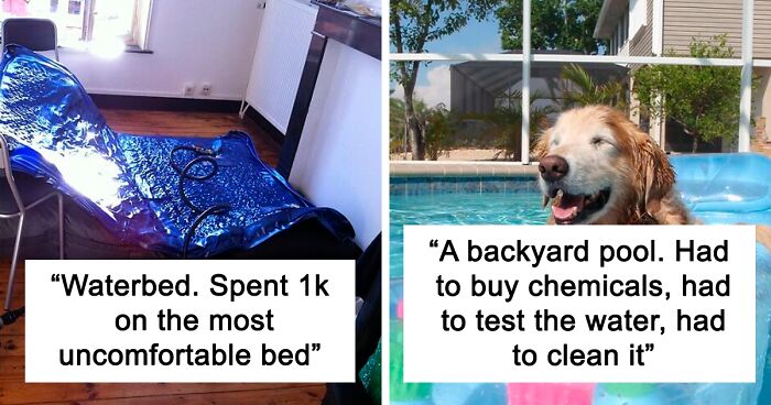 30 Things That People Thought They Wanted So Much, Yet Regretted After Finally Getting, As Shared In This Online Group