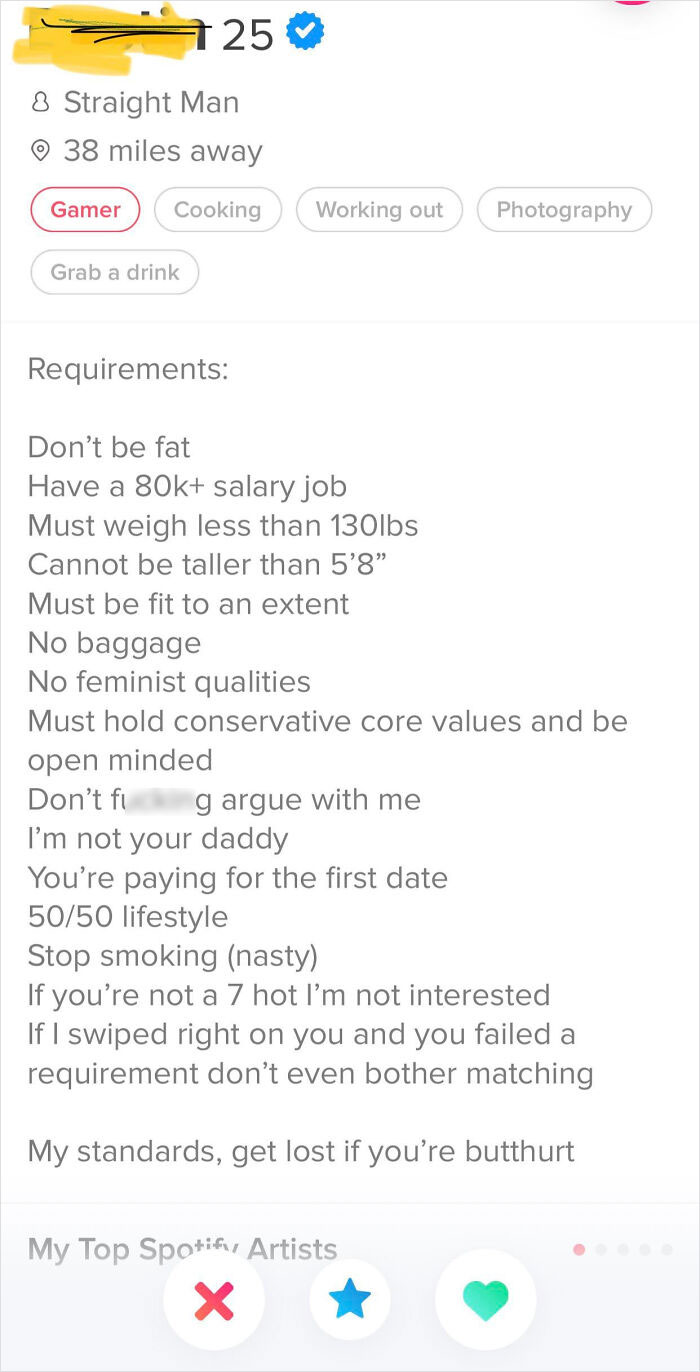 Part Of The Time-Honored Tradition Of Making A Dating Profile That Demands Everything And Provides Nothing