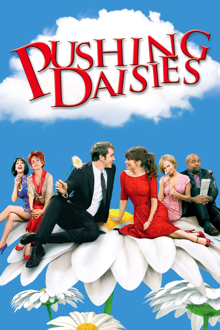 Pushing Daisies