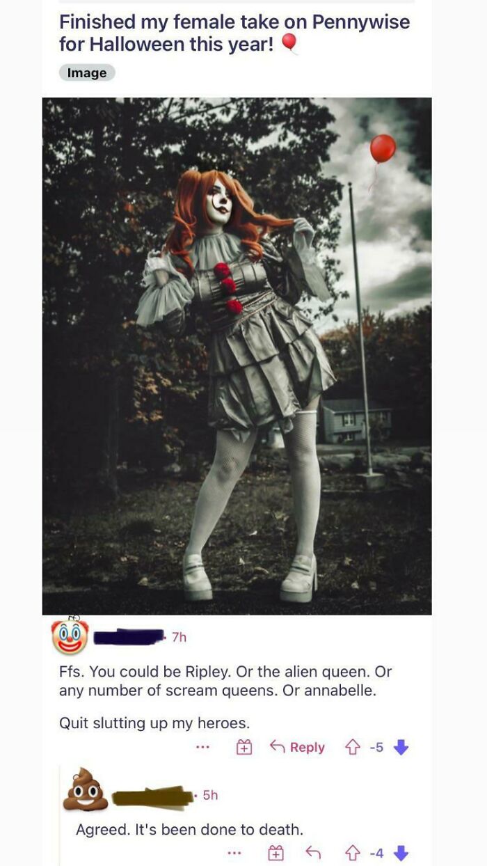 “Quit Slutting Up My Hero, The Child Eating Ancient Demon Clown” And Apparently You’re Only Allowed To Dress Up As Female Characters If You’re Female
