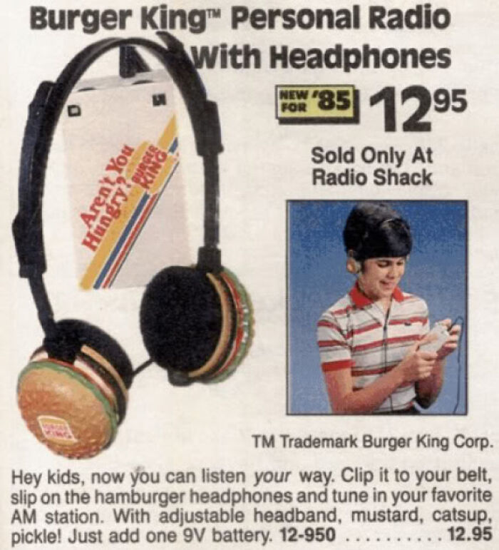 "Burger King Personal Radio With Headphones $12.95, Sold Only At Radio Shack" - 1985