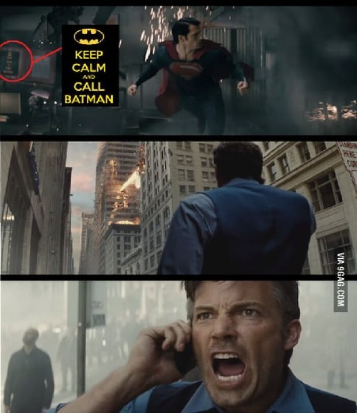 A "Keep Calm And Call Batman" Poster Can Be Seen Inside Wayne Enterprises In Man Of Steel(2013) When Zod Destroys The Building With Heat Vision. In Batman V Superman(2016) At The Same Time, One Of The Employees Is On The Phone With Bruce Wayne
