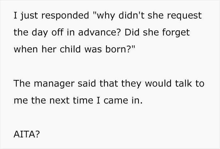 Woman asks for a day off hours before her shift starts to celebrate son's first birthday and throws a tantrum after co-worker refuses to cover for her