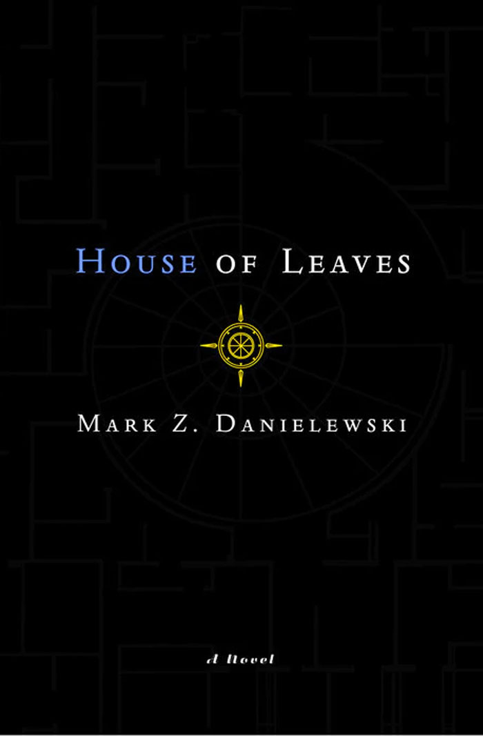 House Of Leaves By Mark Z. Danielewski
