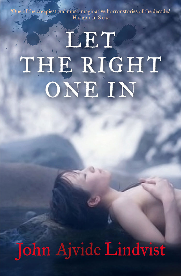 Let The Right One In By John Ajvide Lindqvist