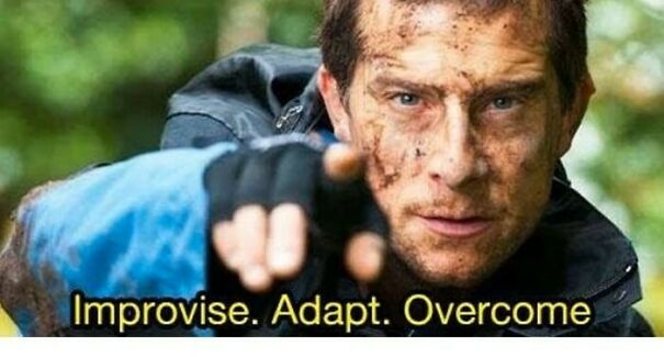 Improvise-adapt-overcome-62995e8657940-jpeg.jpg