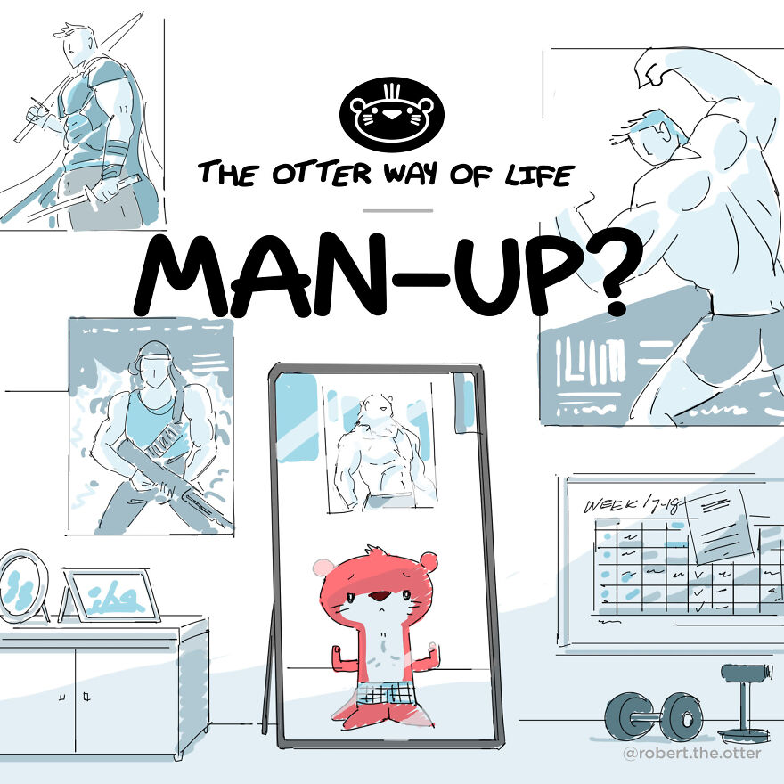 Man-Up: My Wholesome Comic About An Otter Who Overcame Societal Expectations And Learned To Love Himself For Who He Is Man-Up: My Wholesome Comic About An Otter Who Overcame Societal Expectations And Learned To Love Himself For Who He Is